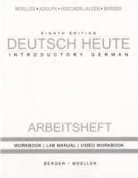 Paperback Workbook with Lab Manual for Moeller's Deutsch Heute: Introductory German, 8th Book