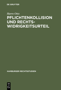 Hardcover Pflichtenkollision und Rechtswidrigkeitsurteil [German] Book