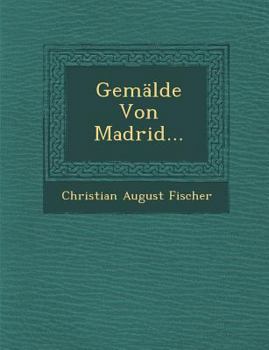 Paperback Gemalde Von Madrid... [German] Book
