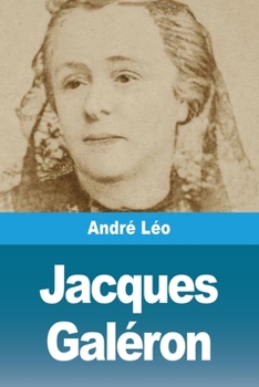 Jacques Galéron (French Edition)
