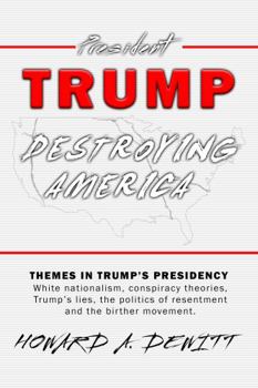 Paperback TRUMP: DESTROYING AMERICA Book