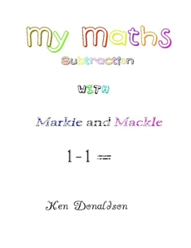 Paperback My Maths with Markie and Mackle: Subtraction Book