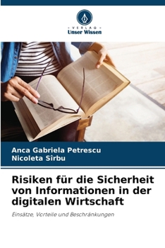 Paperback Risiken für die Sicherheit von Informationen in der digitalen Wirtschaft [German] Book