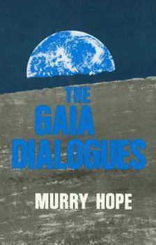 Paperback The Gaia Dialogues Book