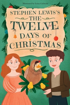 Stephen Lewis's The Twelve Days of Christmas