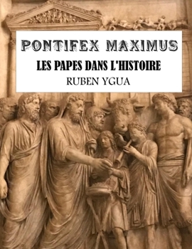 Paperback Pontifex Maximus: Les Papes Dans l'Histoire [French] Book