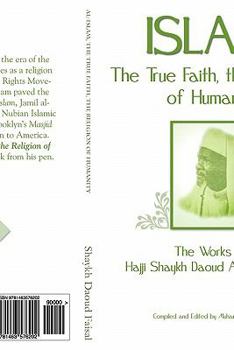 Paperback Islam, the True Faith, the Religion of Humanity Book