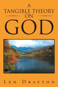 Paperback A Tangible Theory on God Book