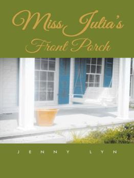 Paperback Miss Julia's Front Porch Book