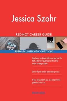 Paperback Jessica Szohr RED-HOT Career Guide; 2529 REAL Interview Questions Book