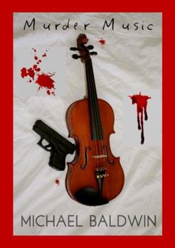 Hardcover Murder Music: A Mystery-Thriller for Music Lovers Book