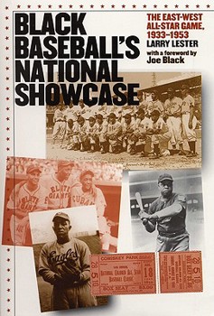 Paperback Black Baseball's National Showcase: The East-West All-Star Game, 1933-1953 Book