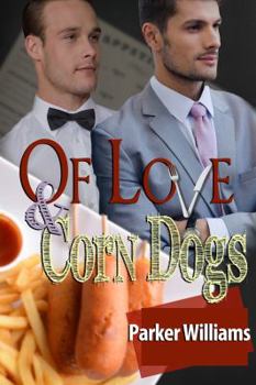 Paperback Of Love and Corn Dogs Book