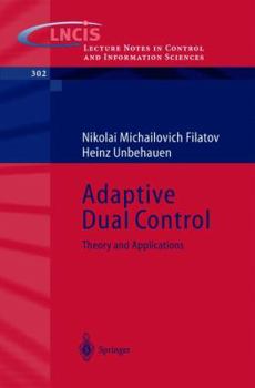 Paperback Adaptive Dual Control: Theory and Applications Book