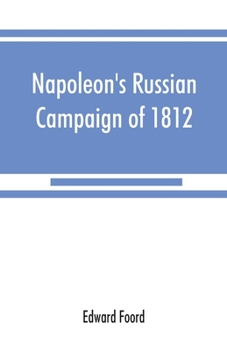 Paperback Napoleon's Russian campaign of 1812 Book