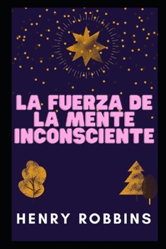 Paperback La Fuerza de la Mente Inconsciente [Spanish] Book