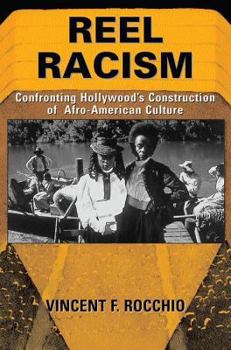 Paperback Reel Racism: Confronting Hollywood's Construction Of Afro-american Culture Book