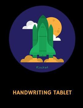 Paperback Rocket Handwriting Tablet: A Notebook for Learning to Write Book
