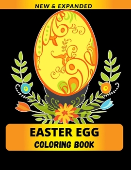Paperback Easter Egg Coloring Book: Coloring Book for Adults and Kids Relaxation Book