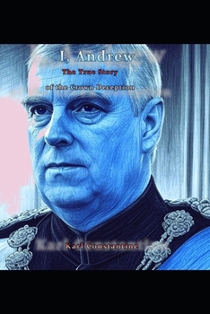 Paperback I, Andrew - The True Story of the Crown Deception Book