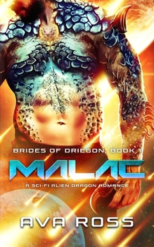 Paperback Malac: A Sci-Fi Alien Dragon Romance Book