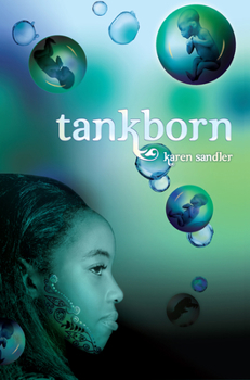 Tankborn - Book #1 of the Tankborn