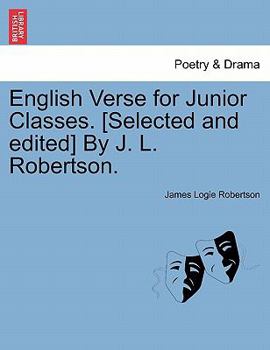 Paperback English Verse for Junior Classes. [Selected and Edited] by J. L. Robertson. Book