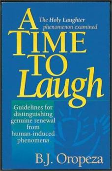 Paperback A Time to Laugh: The Holy Laughter Phenomenon Examined Book