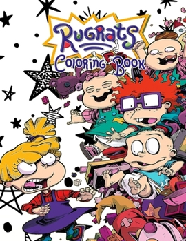 Paperback Rugrats Coloring Book: +45 Amazing Rugrats Coloring pages for Kids and Adults, +45 Wonderful Drawings - All Characters ( Original Design ) Book