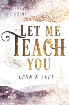Paperback Let Me Teach You: Leon & Alex [German] Book