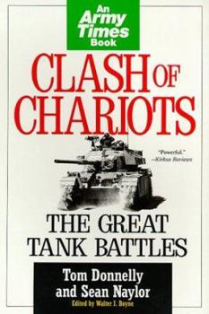 Mass Market Paperback Clash of Chariots: The Great Tank Battles Book