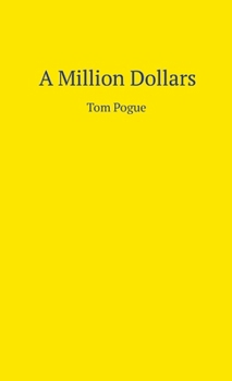 Paperback A Million Dollars Book