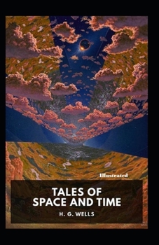Paperback Tales of Space and Time Illustrated Book