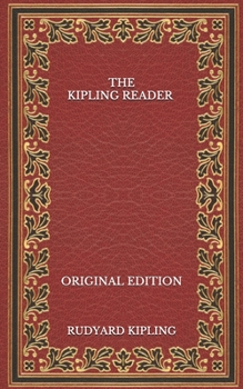 Paperback The Kipling Reader - Original Edition Book