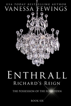 Richard's Reign - Book #1 of the Within Enthrall