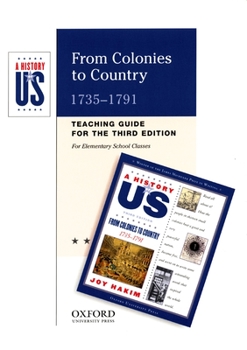 Paperback From Colonies to Country: Elementary Grades Teaching Guide a History of Us Book 3 Book