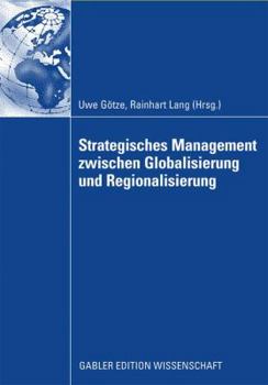 Hardcover Strategisches Management Zwischen Globalisierung Und Regionalisierung [German] Book