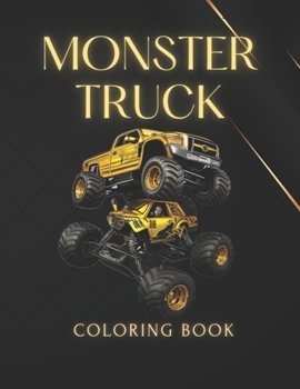 Paperback Monster Truck coloring book: For kids and Adults Book