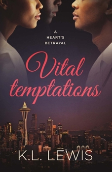 Paperback Vital Temptations: A Heart's Betrayal Volume 1 Book