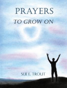 Paperback Prayers to Grow on Book