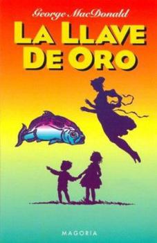 Paperback La Llave de Oro [Spanish] Book