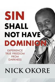 Paperback Sin Shall Not Have Dominion Book