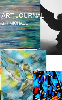 Paperback Sir Michael mixed medium Art Journal: Artist bank Journal Book