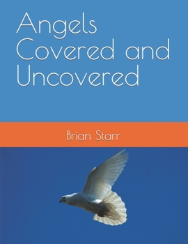 Paperback Angels Covered and Uncovered Book