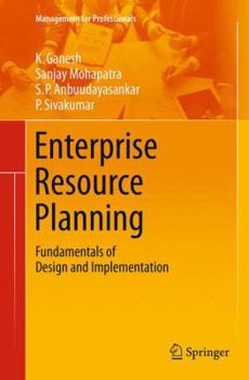 Paperback Enterprise Resource Planning: Fundamentals of Design and Implementation Book