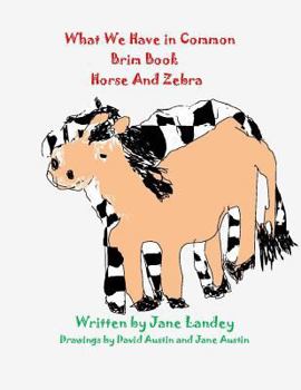 Paperback Horse and Zebra: What We Have in Common Brim Book