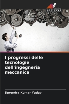 Paperback I progressi delle tecnologie dell'ingegneria meccanica [Italian] Book