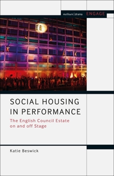 Paperback Social Housing in Performance: The English Council Estate on and off Stage Book