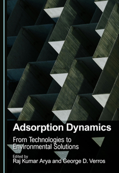 Hardcover Adsorption Dynamics: From Technologies to Environmental Solutions Book