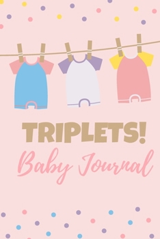 Paperback Triplets Baby Journal: Letters to my baby blank journal, write to me, baby gift Book